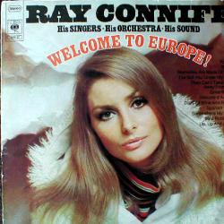 RAY CONNIFF WELCOME TO EUROPE Виниловая пластинка 