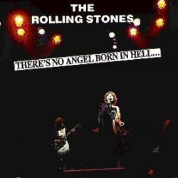 ROLLING STONES THERE'S NO ANGEL BORN IN HELL Виниловая пластинка 
