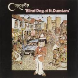 CARAVAN BLIND DOG AT ST. DUNSTANS Фирменный CD 