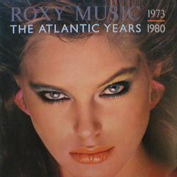 ROXY MUSIC ATLANTIC YEARS 1973 - 1980 Виниловая пластинка 