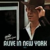 CHAPTER FOUR. ALIVE IN NEW YORK