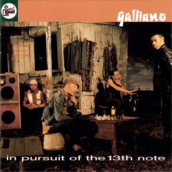 GALLIANO IN PURSUIT OF THE 13TH NOTE Фирменный CD 