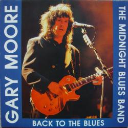 GARY MOORE & THE MIDNIGHT BLUES BAND BACK TO THE BLUES Фирменный CD 