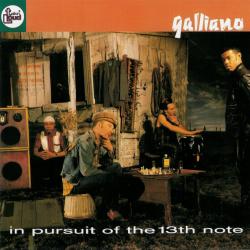 GALLIANO IN PURSUIT OF THE 13TH NOTE Фирменный CD 