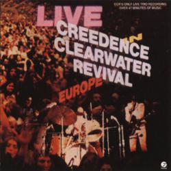 CREEDENCE CLEARWATER REVIVAL LIVE IN EUROPE Фирменный CD 