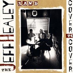 JEFF HEALEY COVER TO COVER Фирменный CD 