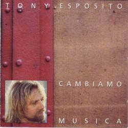 TONY ESPOSITO CAMBIAMO MUSICA Фирменный CD 
