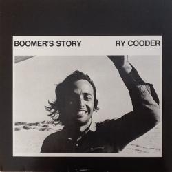 RY COODER BOOMER'S STORY Виниловая пластинка 