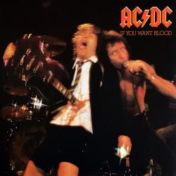 AC/DC IF YOU WANT BLOOD Виниловая пластинка 