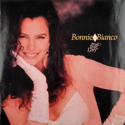 BONNIE BIANCO TRUE LOVE, LORY Виниловая пластинка 