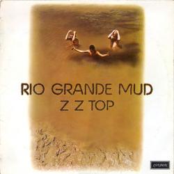 ZZ TOP RIO GRANDE MUD Виниловая пластинка 