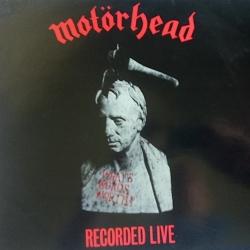 MOTORHEAD RECORDED LIVE Виниловая пластинка 