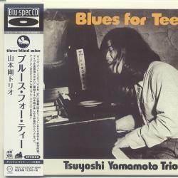 TSUYOSHI YAMAMOTO TRIO BLUES FOR TEE Фирменный CD 