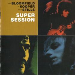 MIKE BLOOMFIELD AL KOOPER STEVE STILLS SUPER SESSION Фирменный CD 
