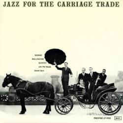 George Wallington Quintet Jazz For The Carriage Trade Фирменный CD 