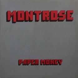 MONTROSE PAPER MONEY Виниловая пластинка 