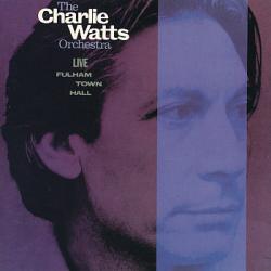 CHARLIE WATTS ORCHESTRA Live At Fulham Town Hall Фирменный CD 
