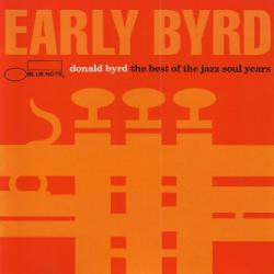 DONALD BYRD Early Byrd - The Best Of The Jazz Soul Years Фирменный CD 