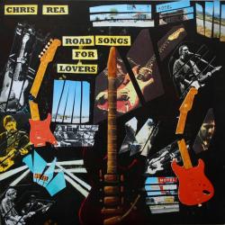 CHRIS REA ROAD SONGS FOR LOVERS Виниловая пластинка 