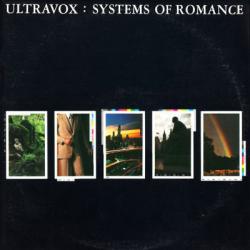 ULTRAVOX SYSTEMS OF ROMANCE Виниловая пластинка 