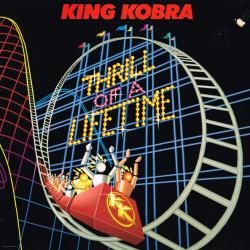 KING KOBRA THRILL OF A LIFETIME Виниловая пластинка 