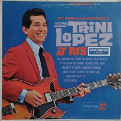 TRINI LOPEZ By Popular Demand More Trini Lopez At P.J.'s Виниловая пластинка 