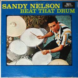 SANDY NELSON Beat That Drum Виниловая пластинка 