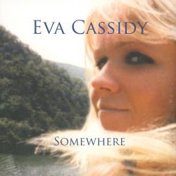 EVA CASSIDY SOMEWHERE Виниловая пластинка 
