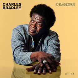 CHARLES BRADLEY CHANGES Виниловая пластинка 