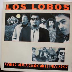 LOS LOBOS BY THE LIGHT OF THE MOON Виниловая пластинка 