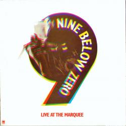NINE BELOW ZERO Live At The Marquee Виниловая пластинка 