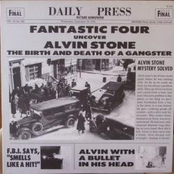 Fantastic Four Alvin Stone (The Birth And Death Of A Gangster) Виниловая пластинка 