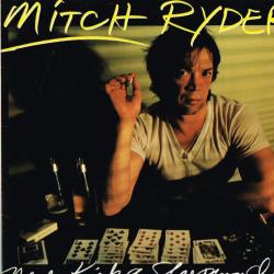 Mitch Ryder Never Kick A Sleeping Dog Виниловая пластинка 