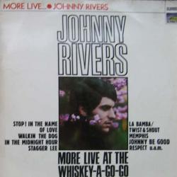 JOHNNY RIVERS MORE LIVE AT THE WHISKEY Виниловая пластинка 