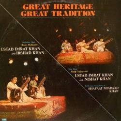 Ustad Imrat Khan, Irshad Khan, Nishat Khan, Shafaat Miadaad Khan Great Heritage Great Tradition Виниловая пластинка 