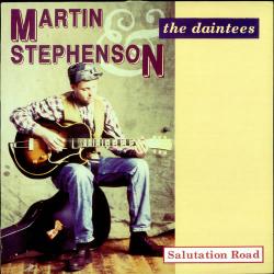 Martin Stephenson & The Daintees Salutation Road Виниловая пластинка 