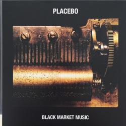 PLACEBO BLACK MARKET MUSIC Виниловая пластинка 
