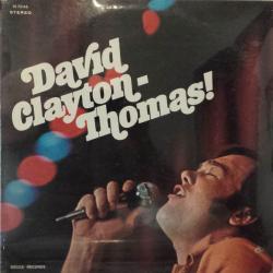 David Clayton-Thomas David Clayton-Thomas! Виниловая пластинка 