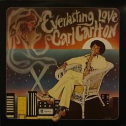 CARL CARLTON EVERLASTING LOVE Виниловая пластинка 