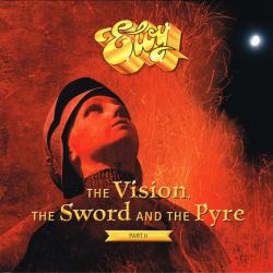 ELOY THE VISION, THE SWORD AND THE PYRE PART 2 Виниловая пластинка 