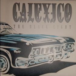 CALEXICO THE BLACK LIGHT Фирменный CD 