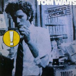 TOM WAITS BOUNCED CHECKS Виниловая пластинка 