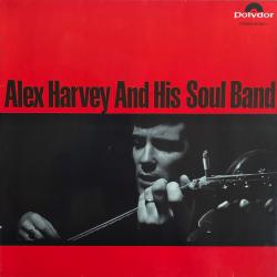 ALEX HARVEY AND HIS SOUL BAND Alex Harvey & His Soul Band Виниловая пластинка 