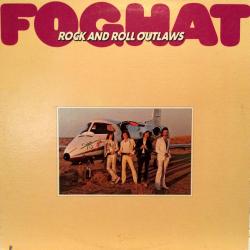 FOGHAT ROCK AND ROLL OUTLAWS Виниловая пластинка 