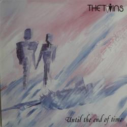 TWINS Until The End Of Time Виниловая пластинка 