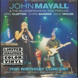 John Mayall & The Bluesbreakers And Friends 70th Birthday Concert Виниловая пластинка 
