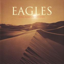 EAGLES LONG ROAD OUT OF EDEN Виниловая пластинка 