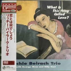 RICHIE BEIRACH TRIO What Is This Thing Called Love? Виниловая пластинка 