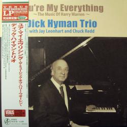 DICK HYMAN TRIO YOU'RE MY EVERYTHING Виниловая пластинка 