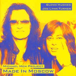 Glenn Hughes And Joe Lynn Turner In Michael Men Project Made In Moscow Фирменный CD 